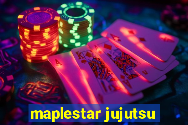 maplestar jujutsu